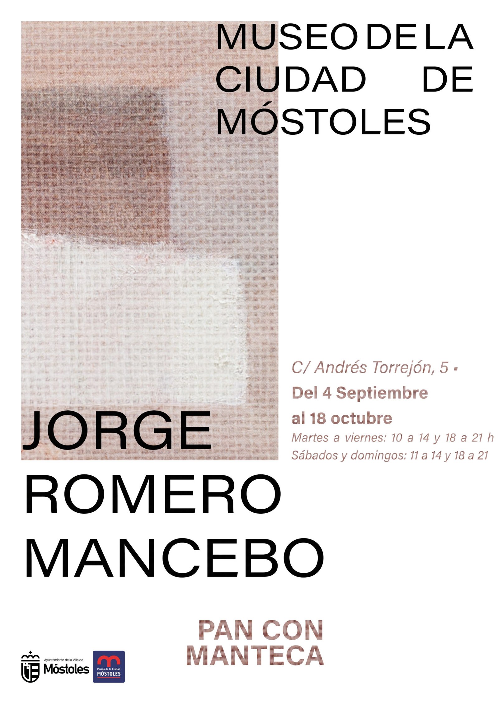 Móstoles acoge la exposición "Pan con manteca" de Jorge Romero Mancebo en el Museo de la Ciudad